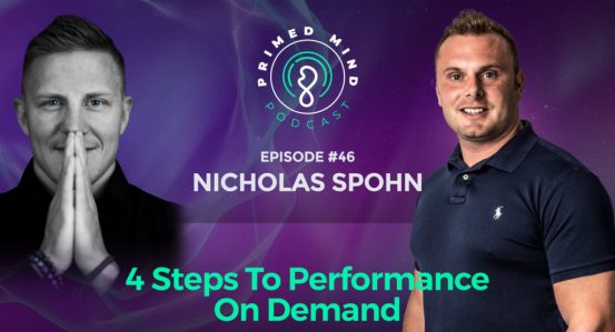 046 – Nicholas Spohn- 4 Steps To Performance On Demand