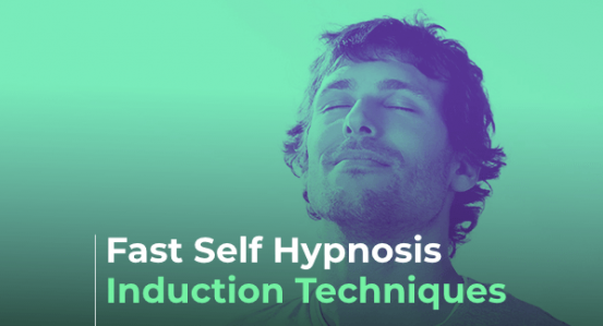 Self Hypnosis Induction Techniques