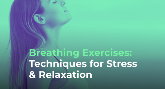 Breathing exercises