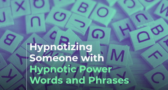 Hypnotic power words
